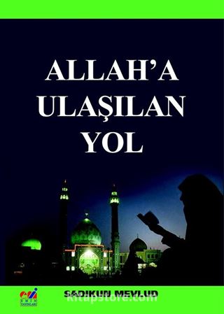 Allah'a Ulaşılan Yol