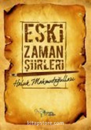 Eski Zaman Şiirleri