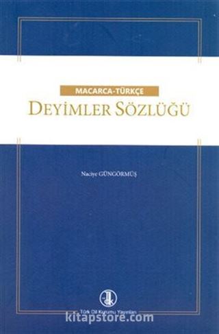 Macarca - Türkçe Deyimler Sözlüğü