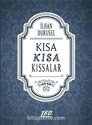 Kısa Kısa Kıssalar