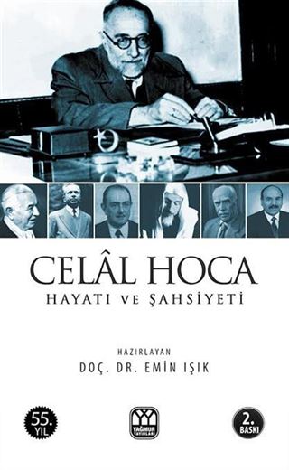 Celal Hoca Hayatı ve Şahsiyeti