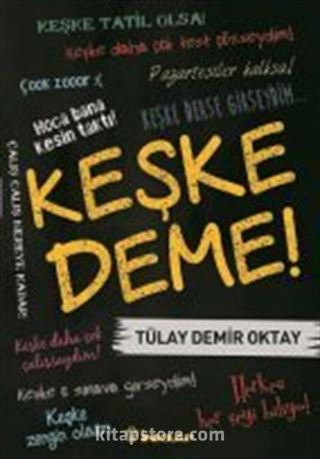 Keşke Deme!