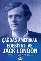 Çağdaş Amerikan Edebiyatı ve Jack London