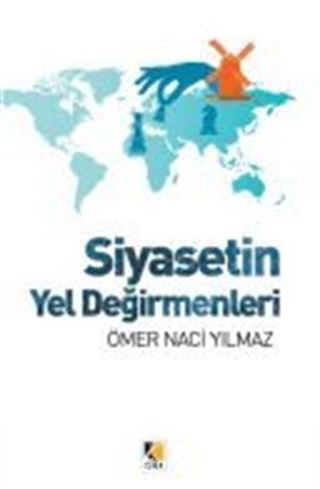 Siyasetin Yel Değirmenleri