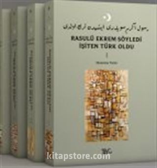 Rasulü Ekrem Söyledi İşiten Türk Oldu (4 Cilt)