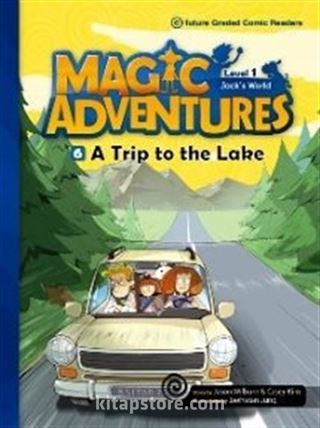 A Trip to the Lake +CD (Magic Adventures 1)