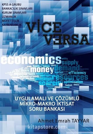 Vice Versa Uygulamalı ve Çözümlü Mikro-Makro İktisat Soru Bankası