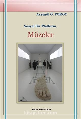 Sosyal Bir Platform: Müzeler