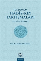 İlk Dönem Hadis-Rey Tartışmaları