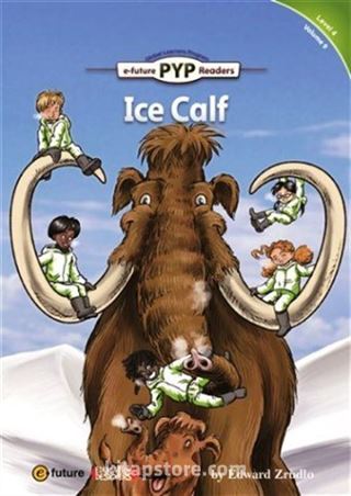 Ice Calf (PYP Readers 4)