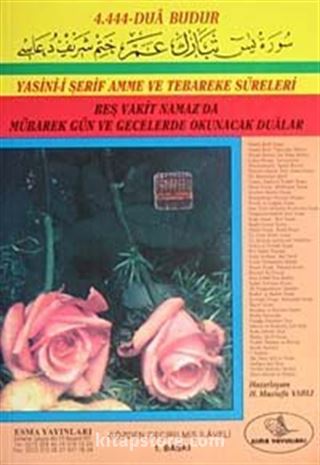 Yasin-i Şerif Amme ve Tebareke Süreleri