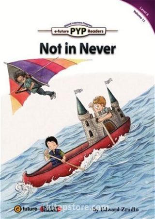 Not in Never (PYP Readers 6)