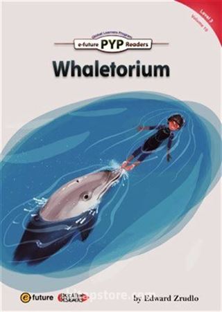 Whaletorium (PYP Readers 3)