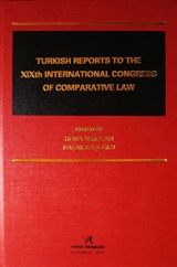 Turkish Reports To The XIXth International Congress Of Comparative Law