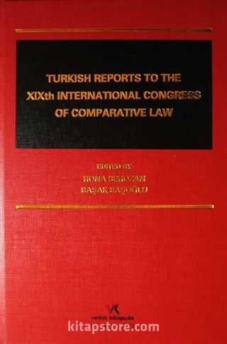 Turkish Reports To The XIXth International Congress Of Comparative Law