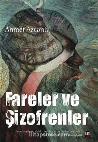 Fareler ve Şizofrenler