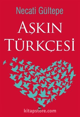 Aşkın Türkçesi