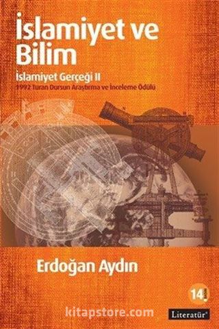 İslamiyet ve Bilim: İslamiyet Gerçeği II