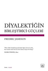 Diyalektiğin Birleştirici Güçleri