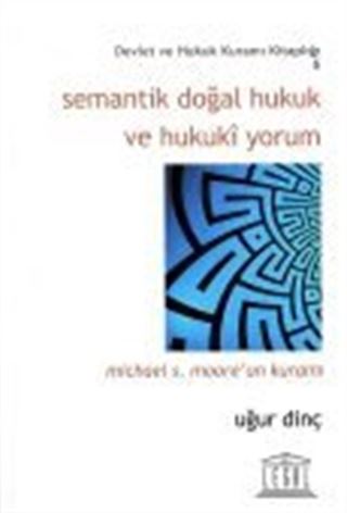 Semantik Doğal Hukuk ve Hukuki Yorum