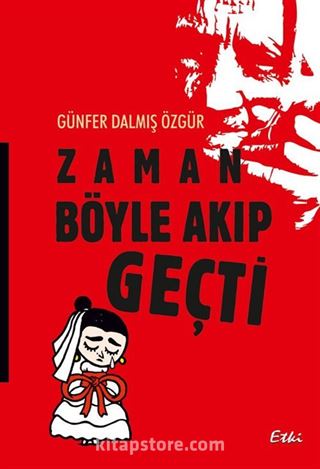 Zaman Böyle Akıp Geçti