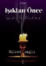 Işıktan Önce