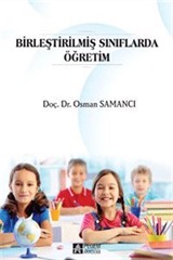 Birleştirilmiş Sınıflarda Öğretim (Doç.Dr. Osman Samancı)