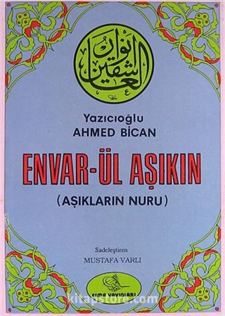 Envarul Aşıkın (Yeni ve Eski)