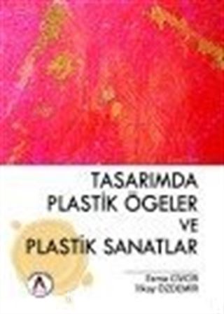 Tasarımda Plastik Ögeler ve Plastik Sanatlar