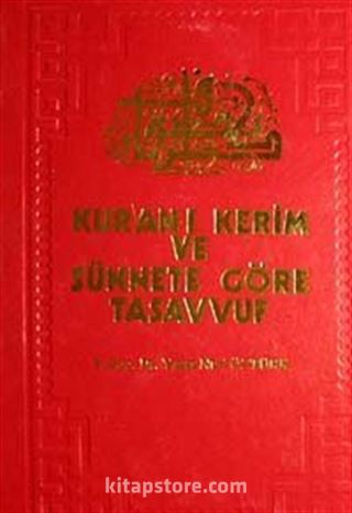 Kur'an-ı Kerim ve Sünnete Göre Tasavvuf