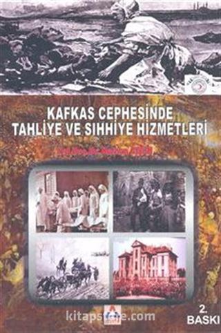 Kafkas Cephesinde Tahliye Ve Sıhhiye Hizmetleri