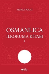 Osmanlıca İlkokuma Kitabı 1