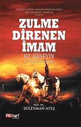 Zulme Direnen İmam Hz. Hüseyin