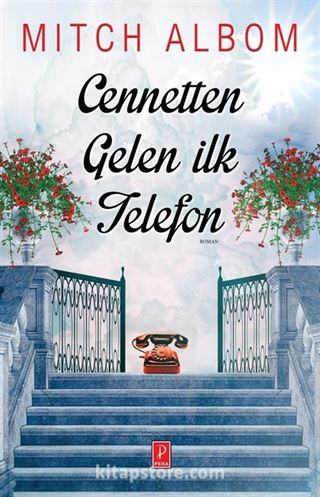 Cennetten Gelen İlk Telefon