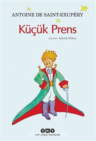 Küçük Prens (Yazarın Kendi Suluboya Resimleriyle)