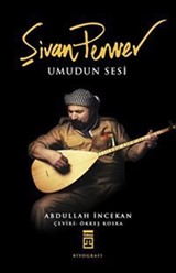 Şivan Perwer Umudun Sesi