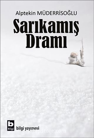 Sarıkamış Dramı