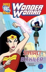 Wonder Woman - Sihirli Bitkiler