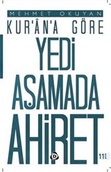 Kur'an'a Göre Yedi Aşamada Ahiret