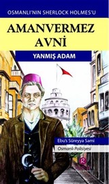 Amanvermez Avni / Yanmış Adam