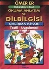 İlköğretim 1. Sınıf Okuma Anlatım ve Dilbilgisi Çalışma Kitabı Testli-Uygulamalı