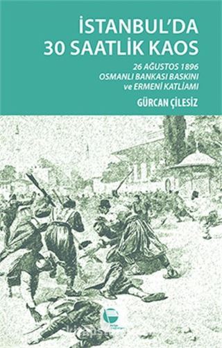 İstanbul'da 30 Saatlik Kaos