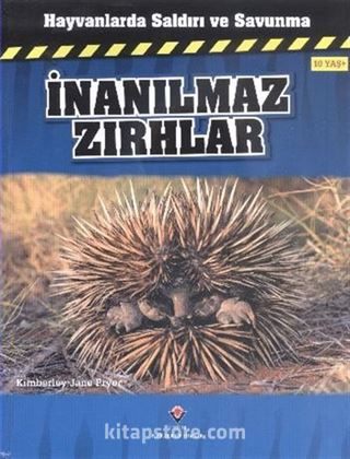 İnanılmaz Zırhlar / Hayvanlarda Saldırı ve Savunma