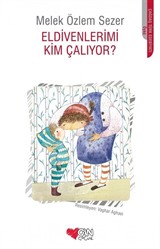 Eldivenlerimi Kim Çalıyor?