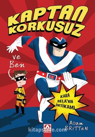 Kaptan Korkusuz ve Ben