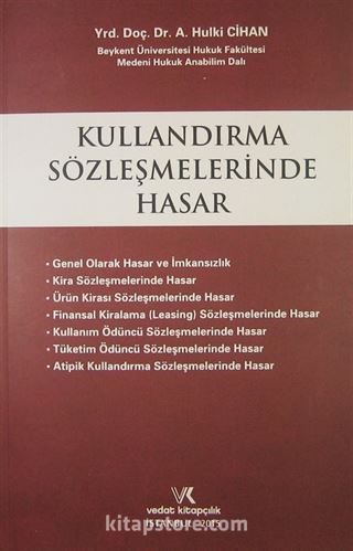 Kullandırma Sözleşmelerinde Hasar