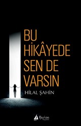 Bu Hikayede Sen de Varsın