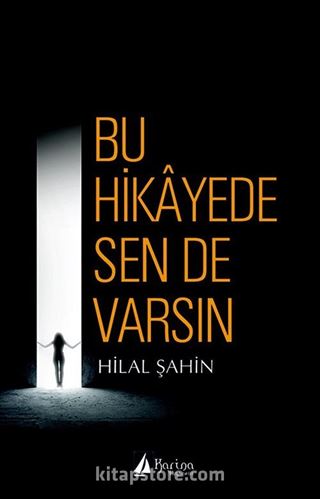 Bu Hikayede Sen de Varsın