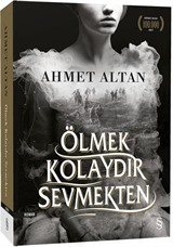 Ölmek Kolaydır Sevmekten