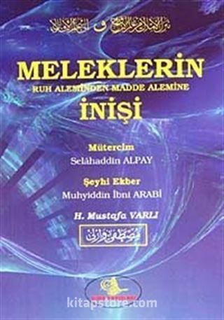 Meleklerin Ruh Aleminden Madde Alemine İnişi